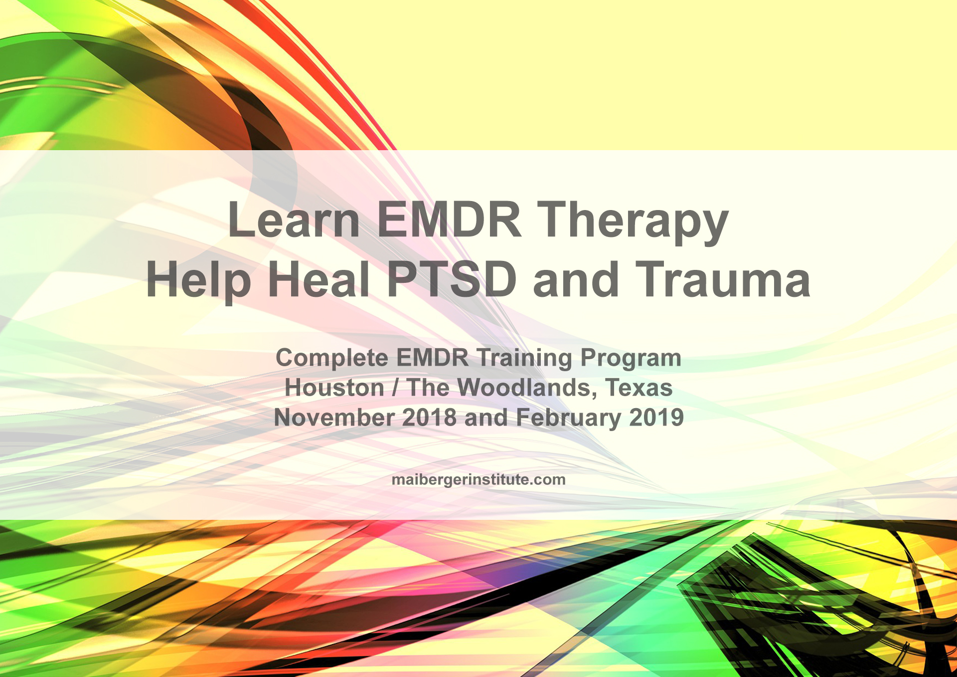 EMDR Training in Houston / The Woodlands, Texas November 2018 and