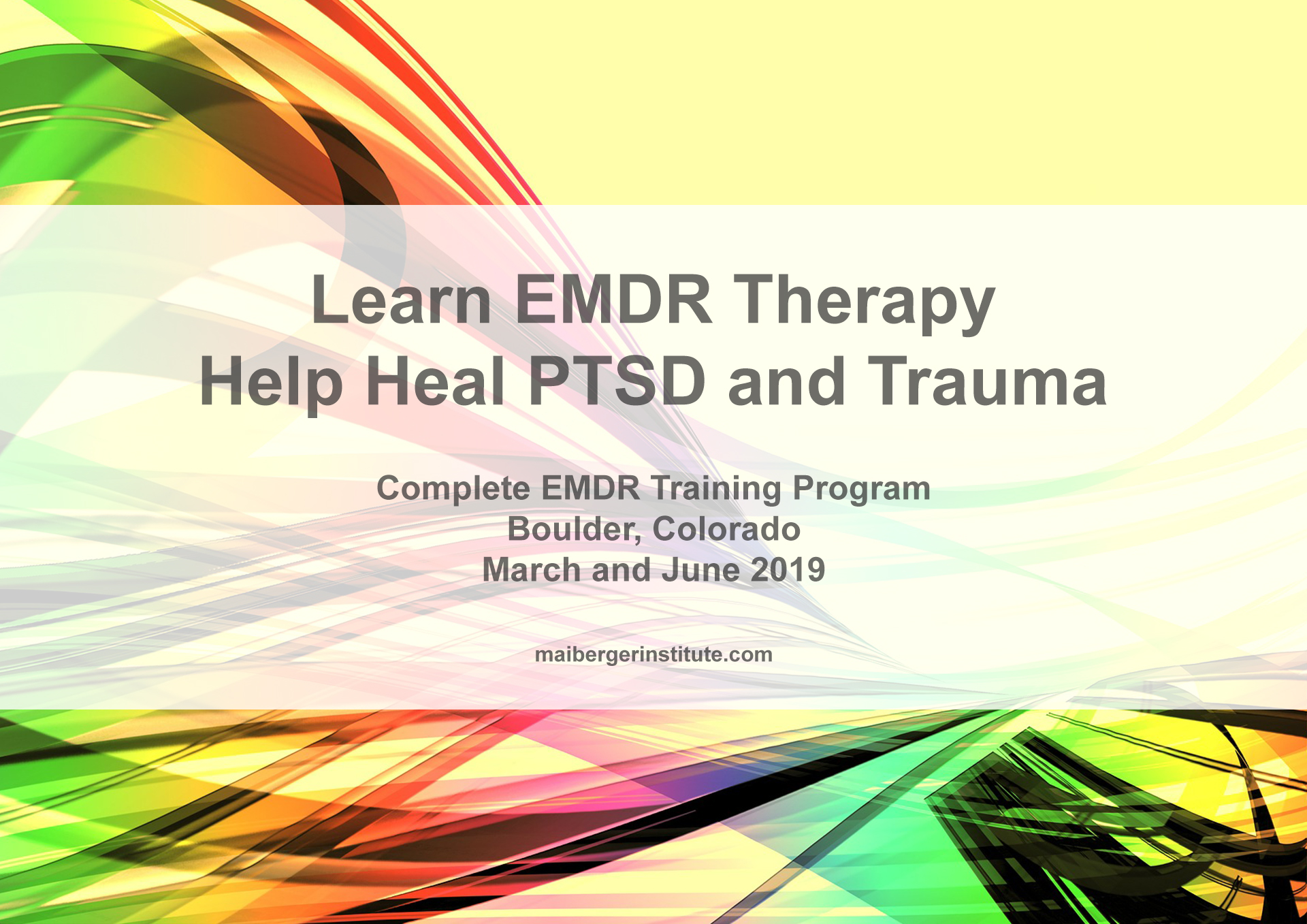 EMDR Training in Boulder, Colorado - March and June 2019