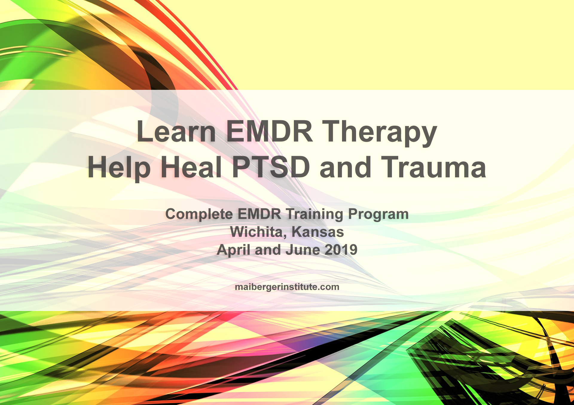 EMDR Training in Wichita, Kansas – April and June 2019