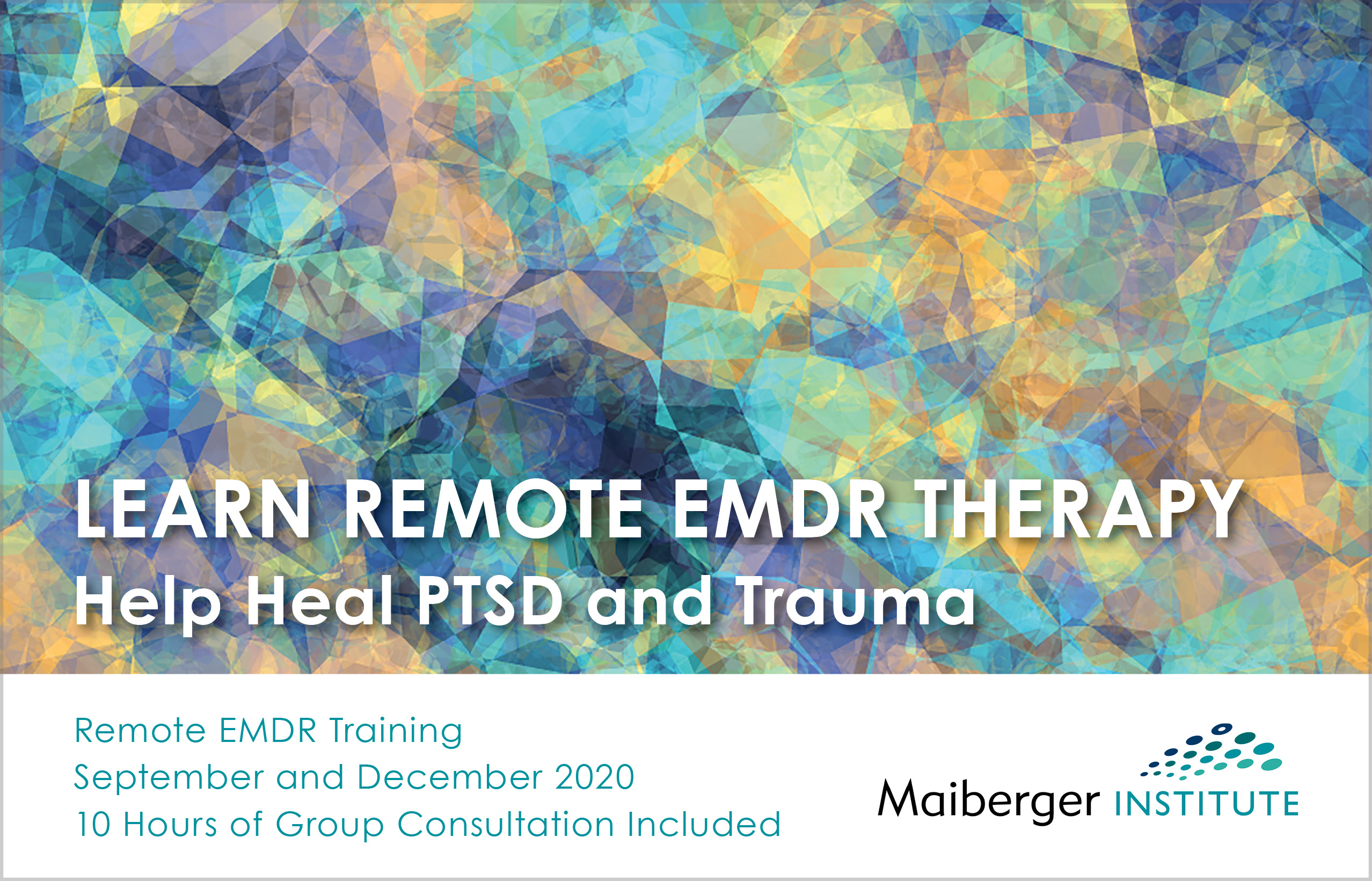 Remote EMDR Training - September and December 2020 - EMDR Training Schedule - Maiberger Institute