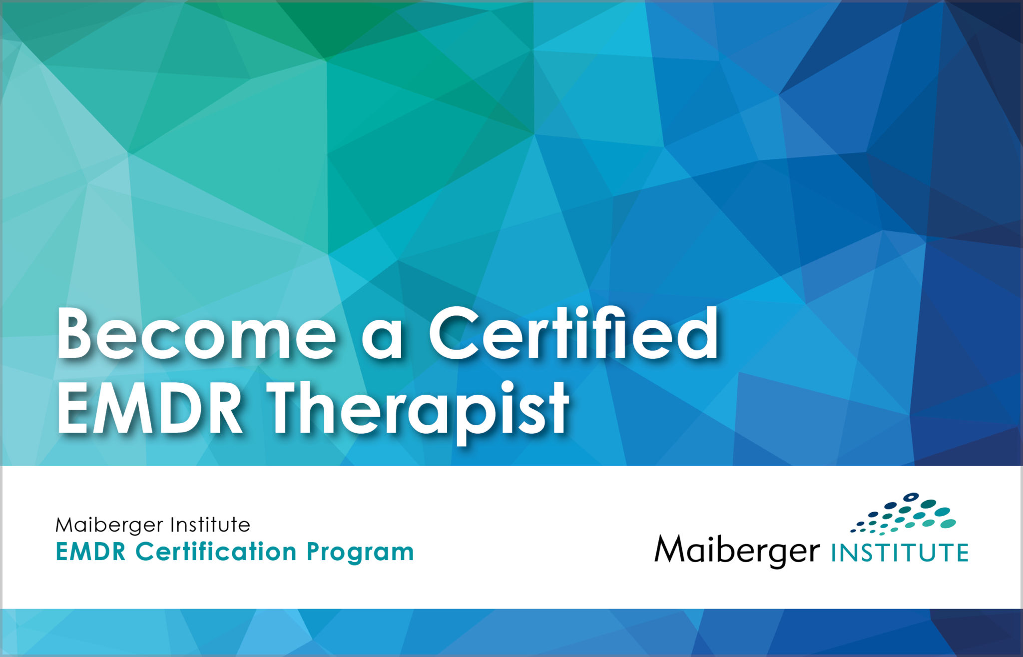 EMDR Certification Maiberger Institute
