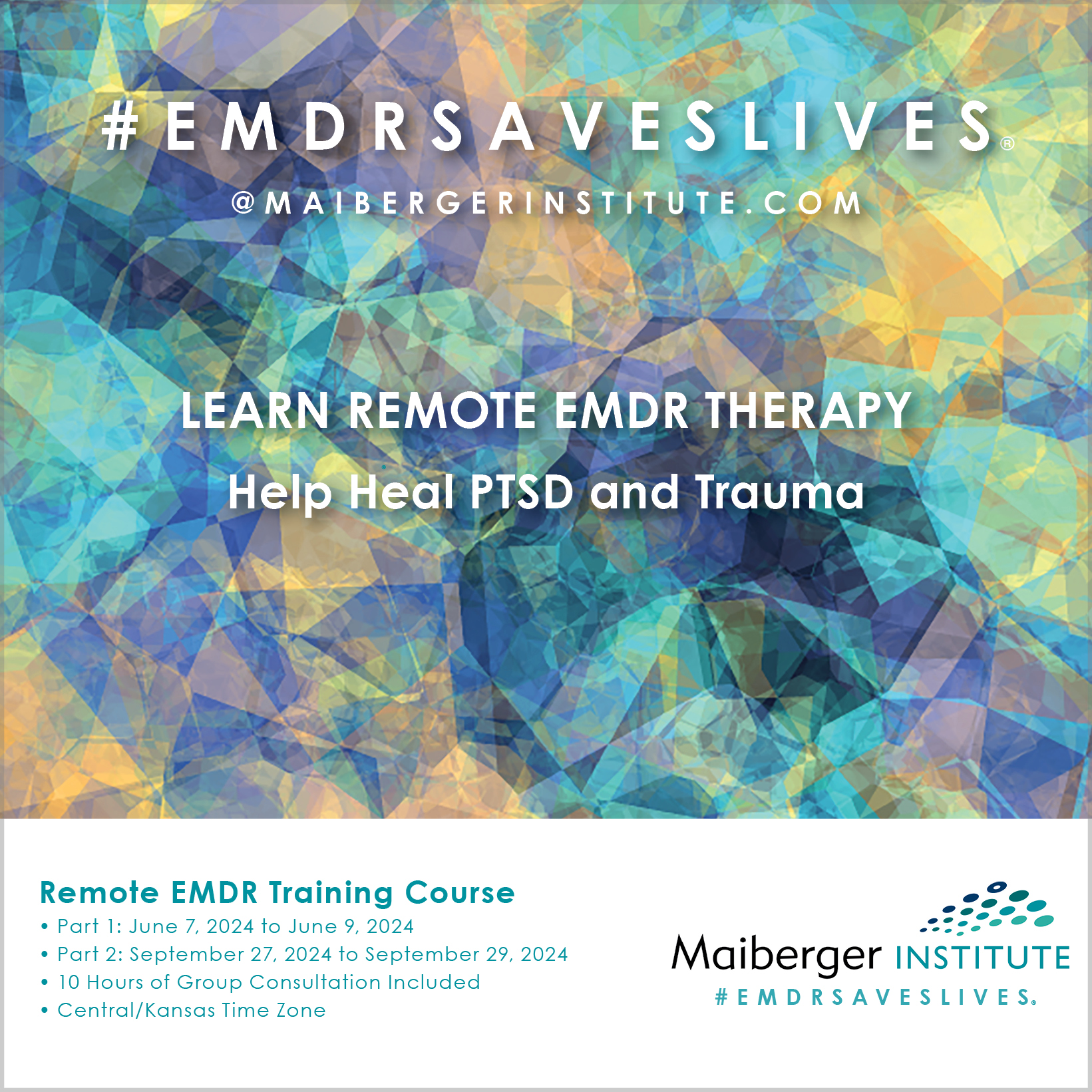 Complete Remote EMDR Training Course Part 1 June 7, 2024 to June 9
