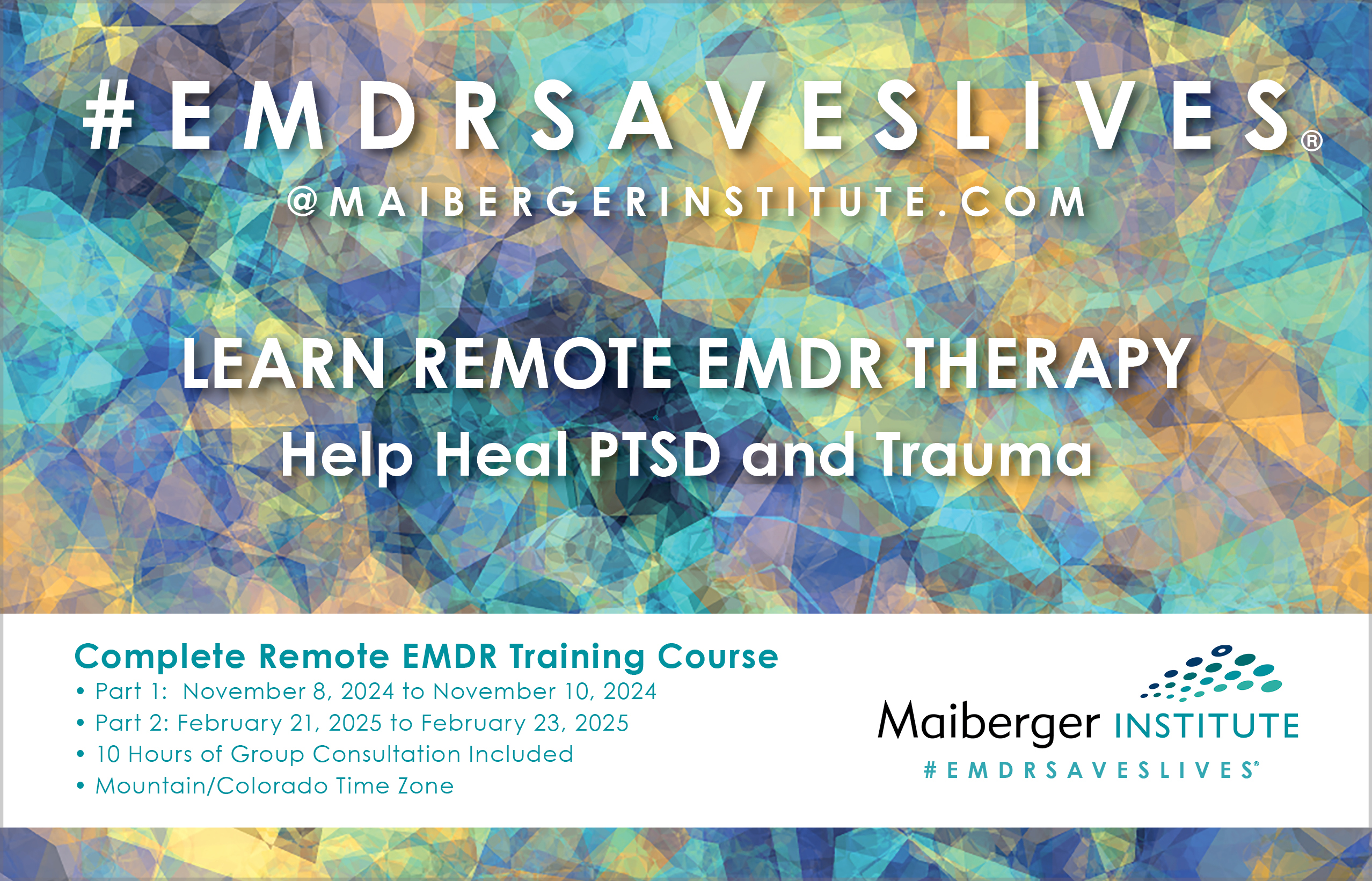 Complete Remote EMDR Training Course - November 2024 and February 2025 - EMDR Training Schedule - Maiberger Institute