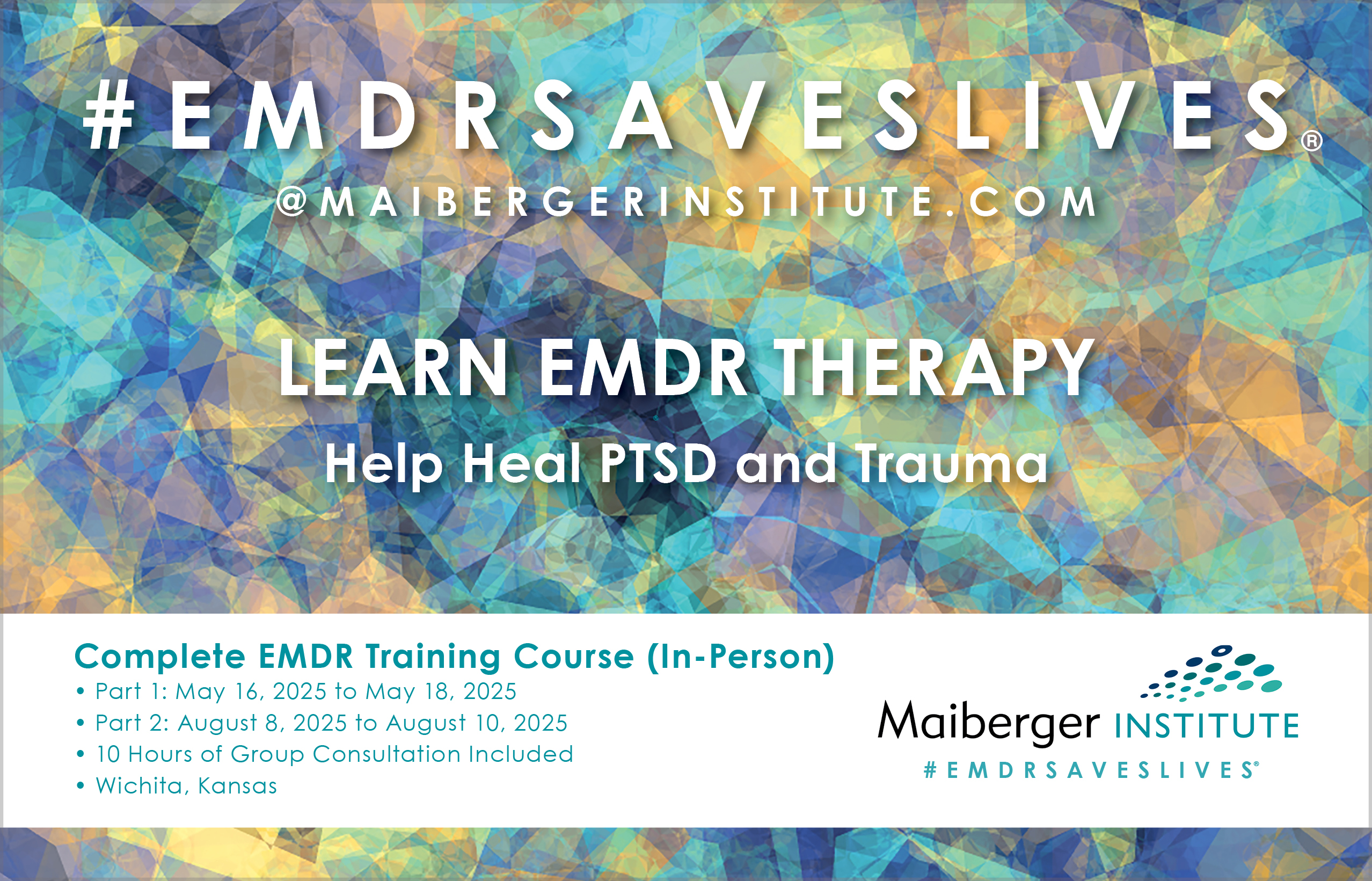 Complete EMDR Training Course - In-Person - May 2025 and August 2025 - Wichita Kansas - Maiberger Institute - Calendar