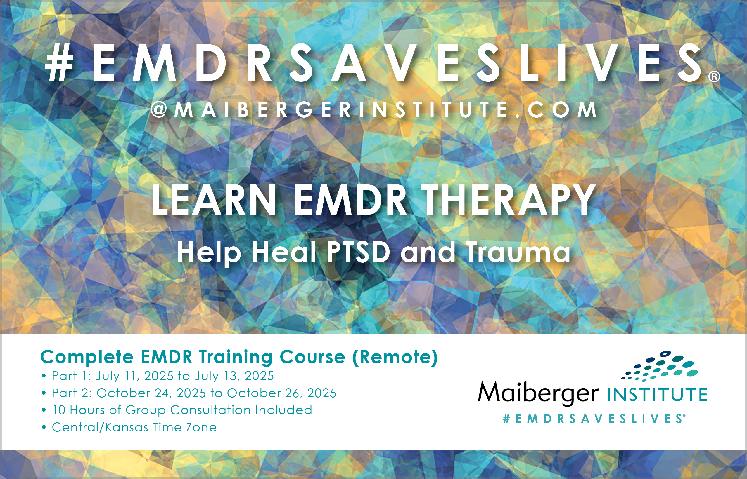 Complete EMDR Training Course (Remote) - Part 1: July 11, 2025 to July 13, 2025 - Part 2: October 24, 2025 to October 26, 2025 - 10 Hours of Group Consultation Included - Central Time Zone (Kansas Time) - EMDR Events Calendar